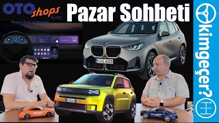 Pazar Sohbeti  Fiat Grande Panda  Yeni BMW X3 [upl. by Ambrose787]