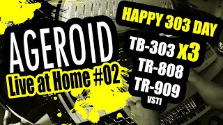 Happy 303 Day 3x303 Ableton D16 Phoscyon 2 Arturia Acid V 90s Ageroid Live at Home [upl. by Otrebide]