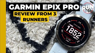 Garmin Epix Pro Review From 3 Runners 42mm 47mm and 51mm Epix Pro get run tested [upl. by Refitsirhc339]