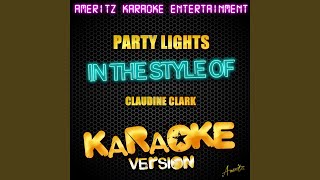 Party Lights In the Style of Claudine Clark Karaoke Version [upl. by Staal]