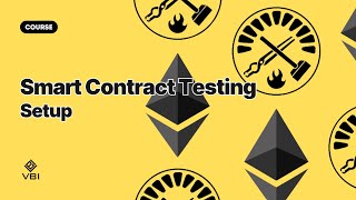 Phát triển Web3 với Solidity 5  1  Smart Contract Testing  Setup [upl. by Godspeed404]