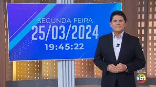 HD  Encerramento do Tá na Hora e início do SBT Brasil 25032024 [upl. by Sone]