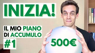 UN NUOVO INIZIO  Il Mio Piano di Accumulo  Ep1 [upl. by Diehl457]