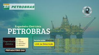 🟢 Petrobras 2025  Engenharia Elétrica  Curso Preparatório COMPLETO [upl. by Ulrika694]