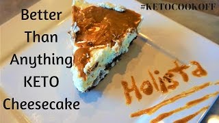 Keto Better Than Anything Cheesecake  ketocookoff  Keto Dessert  Cooking Without A Recipe [upl. by Apicella]