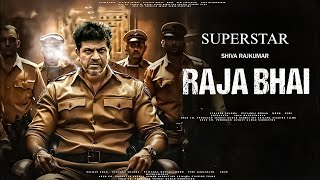 Raja Bhai New Released Full Hindi Dubbed Movie  Shiva Rajkumar New South Action Movies 2024  new [upl. by Ohs838]