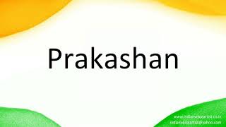 How to correctly pronounce in Hindi quotPrakashanquot [upl. by Abas]