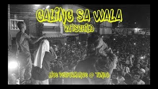 RATSCHILD  GALING SA WALA LIVE PERFORMANCE  TONDO [upl. by Haggai]