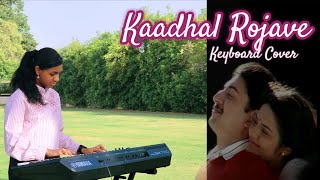 Kaadhal Rojave  Niranjana Sanju  Keyboard cover  AR Rahman  Roja [upl. by Annoet]