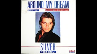 Silver Pozzoli  Around My Dream Remix 2023 [upl. by Stace]