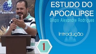 Estudo do APOCALIPSE  Estudo 1 [upl. by Nolrac]