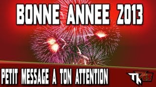 Bonne année 2013  un jolie message pour vous [upl. by Enrique258]