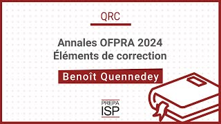 Annales OFPRA 2024  QRC [upl. by Clarise]