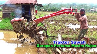 Traktor Sawah Garapan Pertama Saat Musim Hujan [upl. by Borroff473]