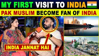 MY FIRST VISIT TO INDIA🇮🇳 PAKISTAN MUSLIM BECOME FAN OF INDIA  SANA AMJAD [upl. by Thaddeus]