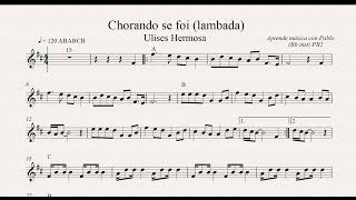 CHORANDO SE FOI  LAMBADA PB2 Bb inst clarinete trompeta saxo soptenor partituraplayback [upl. by Eniluap]