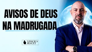 Avisos de Deus na madrugada  Acordar 3h da manhã inquietação e sonhos ViniciusIracet [upl. by Barbra]