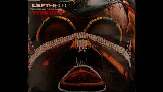 Leftfield  AfroLeft Edit [upl. by Tilford]