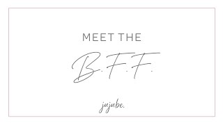 Meet JuJuBe’s BFF [upl. by Woothen]