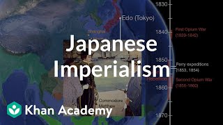 Japanese Imperialism  World History  Khan Academy [upl. by Calhoun81]