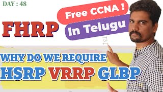 Why Do We Require First Hop Redundancy Protocol FHRP  FHRP  HSRP  VRRP  GLBP in Telugu [upl. by Alidus801]