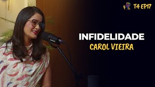 INFIDELIDADE  CAROL VIEIRA  PODCAST GESTALT PARANÁ  T4 EP17 [upl. by Wendy]