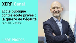 Ecole publique contre école privée  la guerre de l’égalité Rémi Godeau [upl. by Anatnahs874]