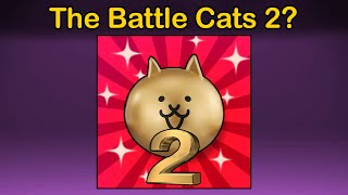 The Battle Cats 2 [upl. by Ynogoham]