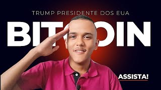 DONALD TRUMP NOVAMENTE PRESIDENTE DOS EUA BITCOIN 76000 DOLL [upl. by Gromme]