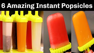 6 Instant Popsicles in 6 minutes  ६ तरीके के झटपट आइसक्रीम  How to make Ice Lolly KabitasKitchen [upl. by Krucik]