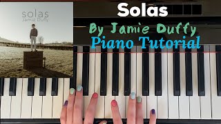 Solas by Jamie Duffy  Easy Piano Tutorial [upl. by Oralee]