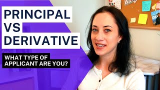 ARE YOU A PRINCIPAL OR DERIVATIVE APPLICANT  With Examples [upl. by Adnor4]