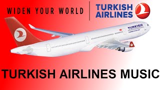 Turkish Airlines Widen Your World Song 10 Minutes Loop [upl. by Ameyn320]