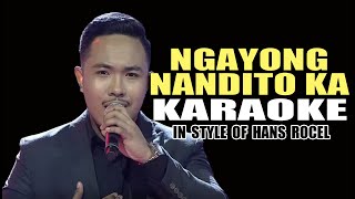 NGAYONG NANDITO KA KARAOKE IN STYLE OF HANS ROCEL CONTEST PIECE karaoke videoke minusone contest [upl. by Brigitta]