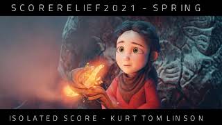 SCORE RELIEF 2021  Isolated Score  Kurt Tomlinson Finalist  3rd Place [upl. by Astto]