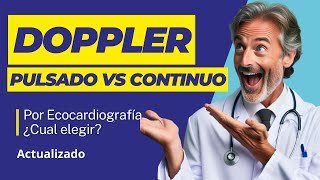 FÁCIL¡✅Doppler pulsado vs continuo 🔊¿CUÁL ELEGIR para tu diagnóstico [upl. by Body]