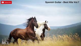 Spanish Guitar  Best Hits Vol7 [upl. by Eibba18]