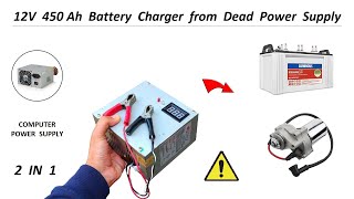 12 Volt 150Ah Battery Charger using old Computer Power Supply  220V AC to 12V DC [upl. by Godiva402]