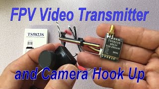 How to Connect FPV Video Transmitter to Camera [upl. by Floeter731]