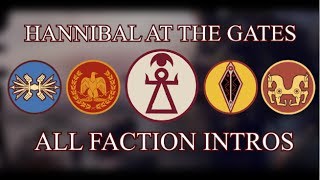 Total War Rome II  All Hannibal at the Gates Faction IntrosBriefings [upl. by Nonac]