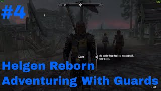 Helgen Reborn Episode 4 Adventuring With Guards Skyrim Special Edition [upl. by Tanaka988]