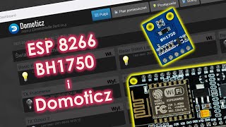 Multisensor na ESP8266 2 czyli pomiar światła dla Domoticza i nie tylko [upl. by Erodisi]