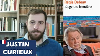 Je viens de lire quotÉloge des frontièresquot de Régis Debray [upl. by Ingar]