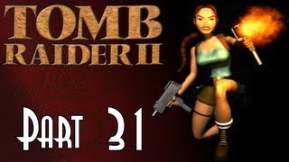 Lets Blindly Play Tomb Raider II  Part 31 of 47  Barkhang Monastery [upl. by Inami]