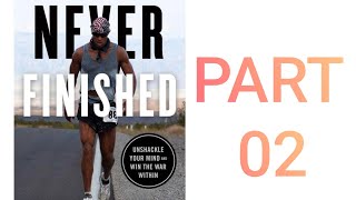 never finished by David Goggins introduction PART 01 [upl. by Ekle]