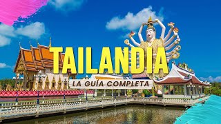 🟢 Tailandia  La Guía Completa [upl. by Iana]