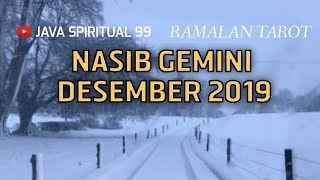 RAMALAN GEMINI DESEMBER 2019 [upl. by Ahsuatal]