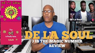 DE LA SOUL 3 Is The Magic Number REACTION Another Daisy Age Is Coming DPTV S7 Ep 11 [upl. by Asiuqram]