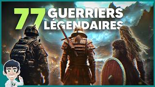 77 VRAIS GUERRIERS LÉGENDAIRES [upl. by Desdee]