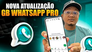 NOVA ATUALIZAÇÃO GB WHATSAPP ATUALIZADO Ultima atualização [upl. by Ethan48]